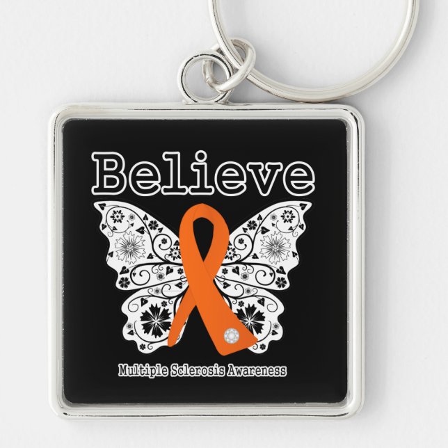 Believe Multiple Sclerosis Keychain (Front)