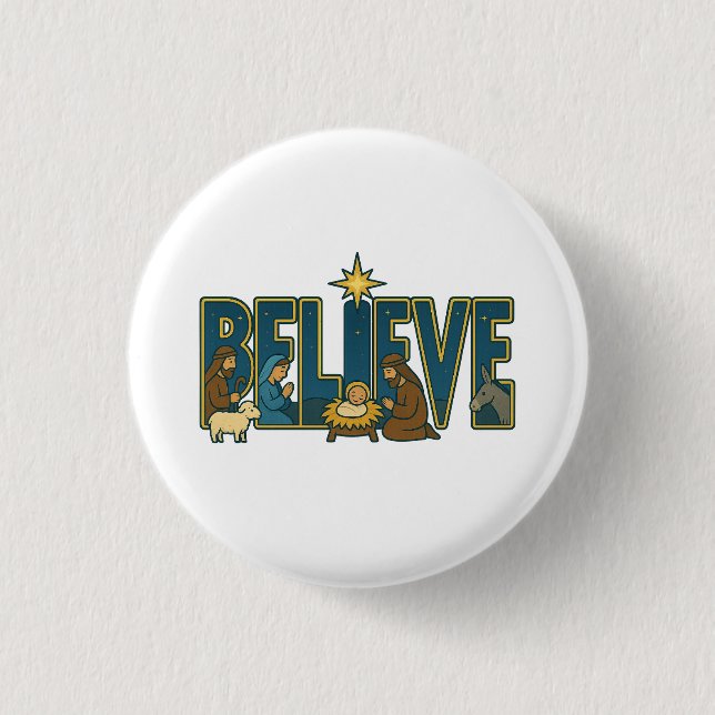 Believe nativity  button (Front)