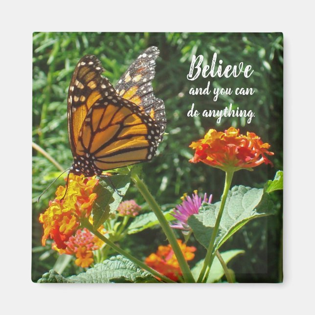 Believe Orange Monarch Butterfly Photo Inspiration Magnet (Front)