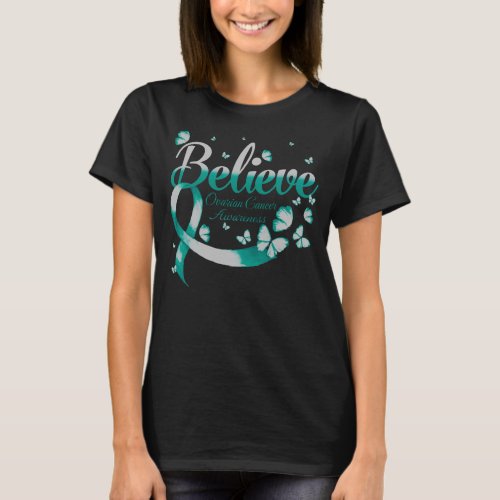 Believe OVARIAN CANCER Butterfly T_Shirt