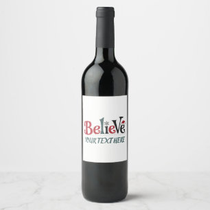 Believe Personalized Christmas Party Family Wine Label