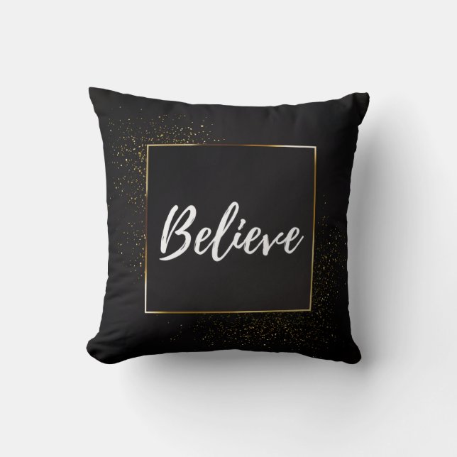 "Believe" Pillowcase Throw Pillow (Front)