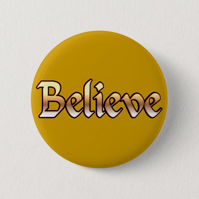 Believe_ Pinback Button (Front)