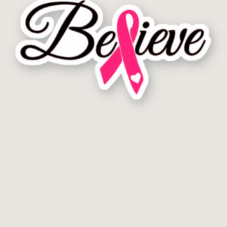 Believe Pink Ribbon Breast Cancer Awareness Sticker