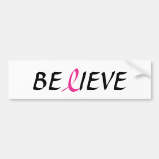 BELIEVE Pink Ribbon for Breast Cancer Awareness Bumper Sticker