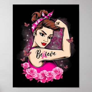 Believe Pink Ribbon Strong Women Breast Cancer Awa Poster