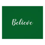 Believe Poster at Zazzle
