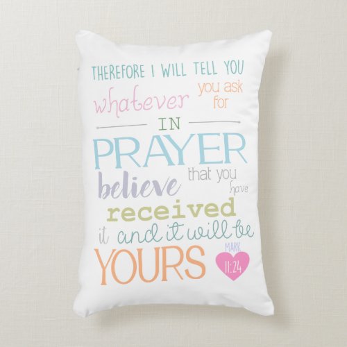 believe prayer mark 11_24 accent pillow