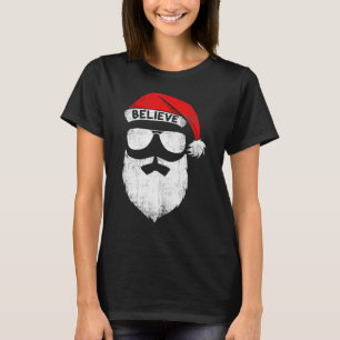 Believe Quote On Santa Hat Mustache Family Reunion T-Shirt