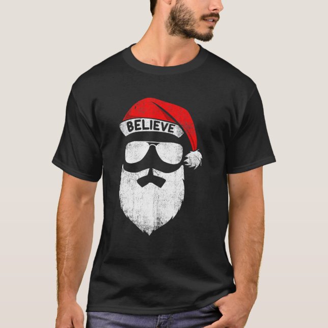 Believe Quote On Santa Hat Mustache Family Reunion T-Shirt (Front)