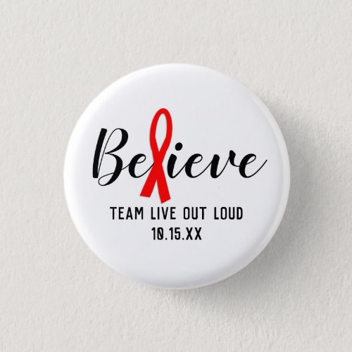 Believe Red Ribbon AIDs Awareness Team Button