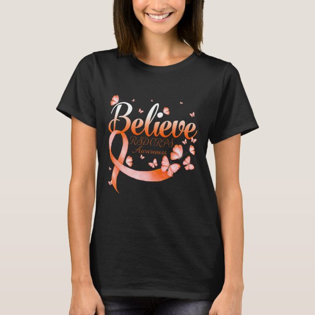Believe Rsd Crps Awareness Butterfly  T-Shirt (Front)