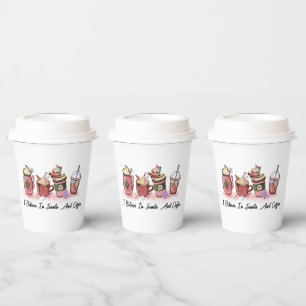 believe Santa coffee funny party Paper Cups