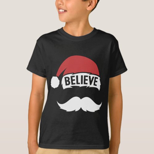 Believe Santa Hat Cap White Mustache Family Christ T_Shirt