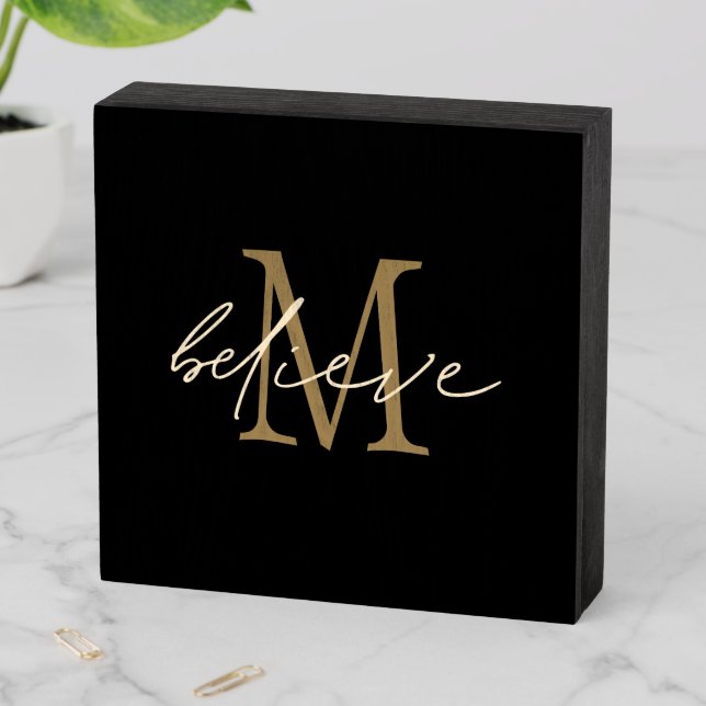 Believe Script Black Gold Monogram Initial Wooden Box Sign (In Situ Horizontal)