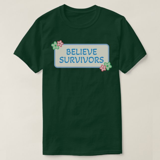 Believe Survivors T-Shirt (Design Front)
