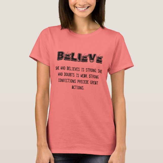 BELIEVE T-Shirt (Front)