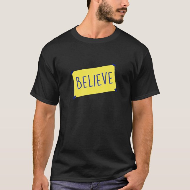 Believe Tee Inspirational Motivative Quote For Har (Front)