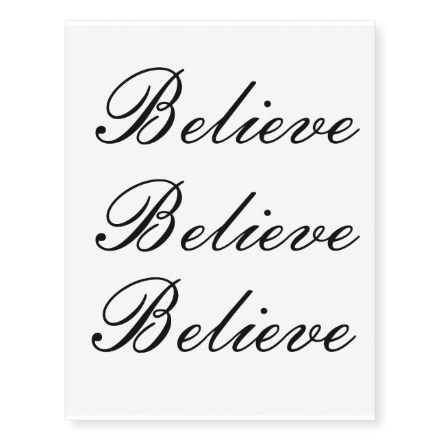 Believe Temporary Tattoos (Front)