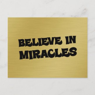 Believe that you can make miracles happen (2)
