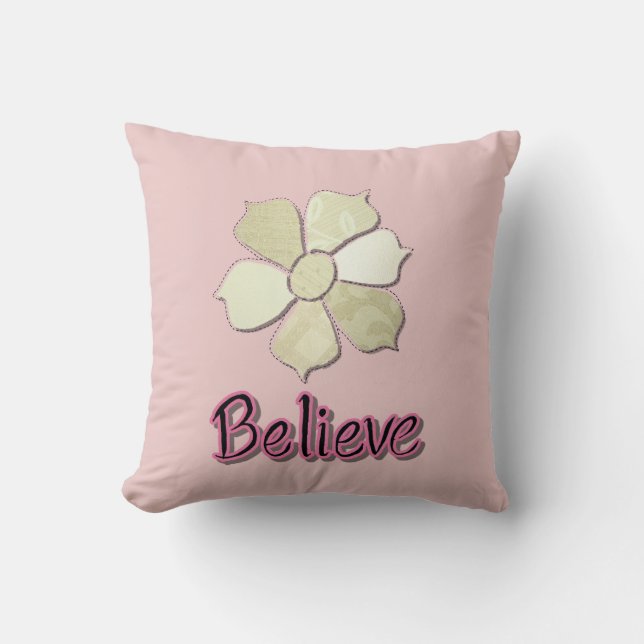 Believe! Throw Pillow (Front)