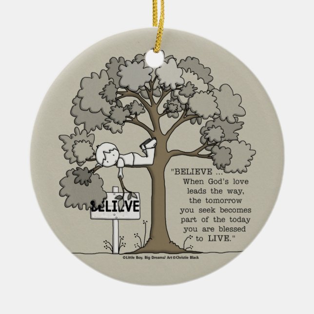 BELIEVE to LIVE Ceramic Ornament (Front)
