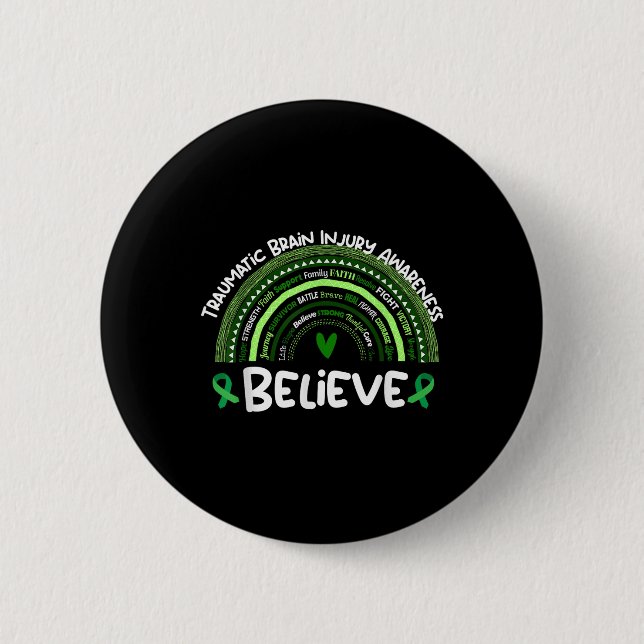 Believe _ Traumatic Brain Injury Awareness Month  Button (Front)