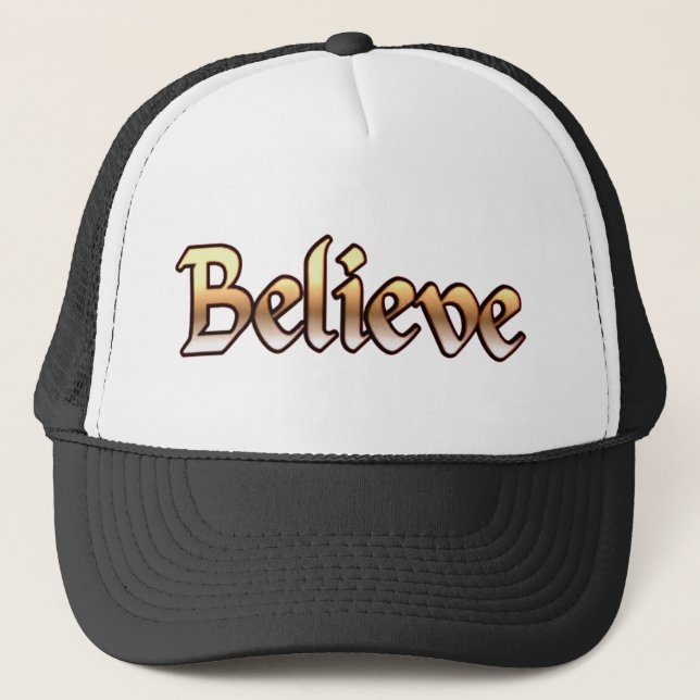 Believe_ Trucker Hat (Front)
