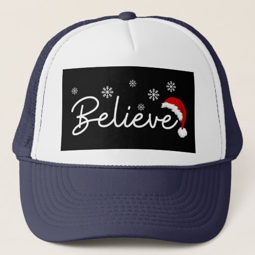 Believe Trucker Hat