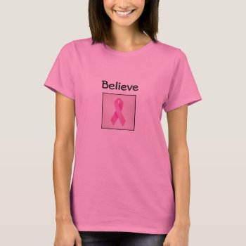 Believe Tshirt  Find A Cure! T-shirt by Miszria at Zazzle