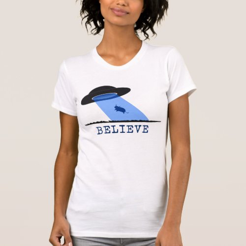 Believe UFO beaming up cow T_Shirt