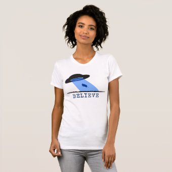 Believe (UFO beaming up cow) T-Shirt | Zazzle