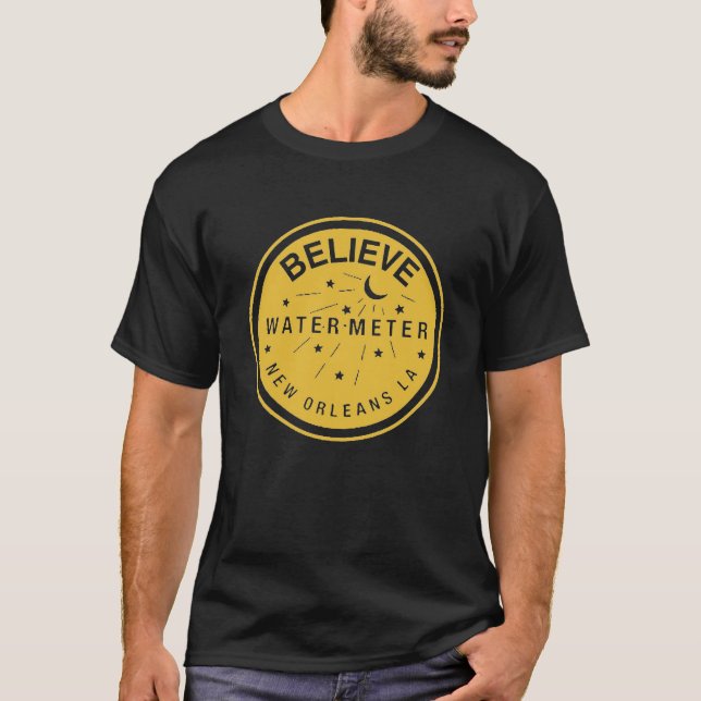 Believe Water Meter Cover T-Shirt (Front)
