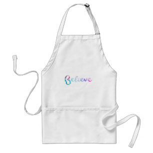 Believe Watercolor Typography Art Adult Apron