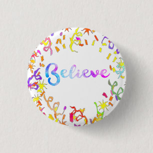 Believe Watercolor Typography Confetti Art Button