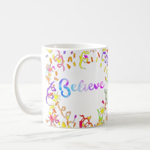 Believe Watercolor Typography Confetti Art Coffee Mug