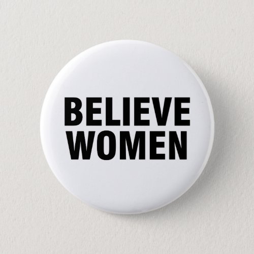 Believe women button