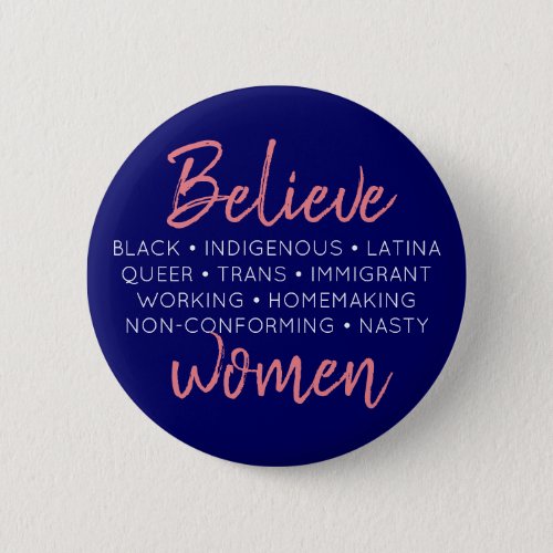 Believe women button