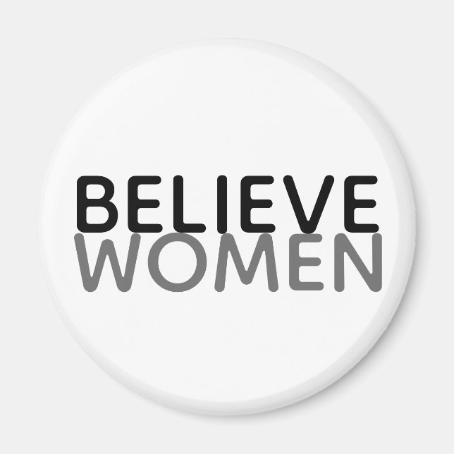 "Believe Women" Magnet (Front)