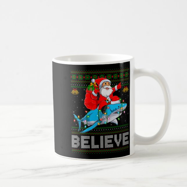 Believe Xmas Funny Santa Riding Shark Ugly Christm Coffee Mug (Right)