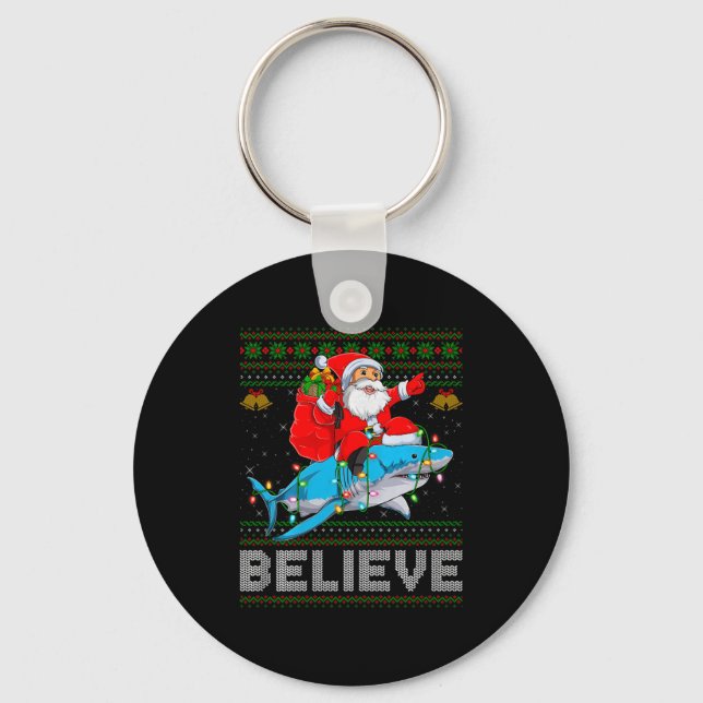 Believe Xmas Funny Santa Riding Shark Ugly Christm Keychain (Front)