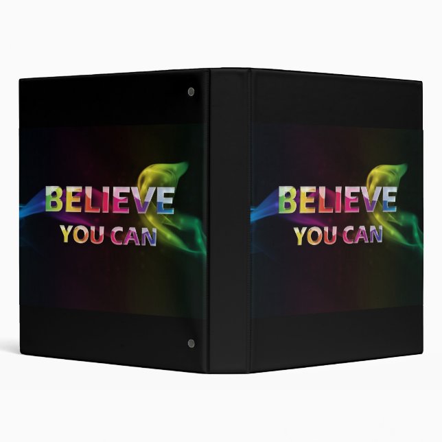 Believe You can ~ 3 word quote ~ Motivational 3 Ring Binder (Background)