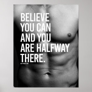 Believe you can and you are halfway there - Guy Poster