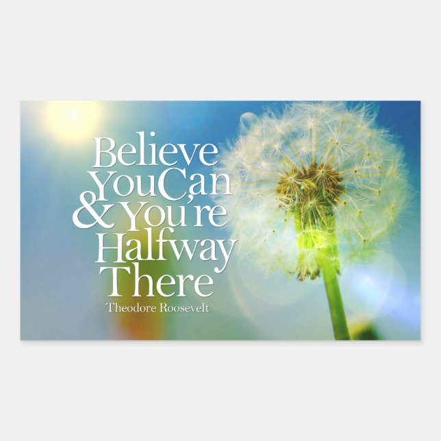Believe You Can Dandelion Motivational Quote Rectangular Sticker (Front)