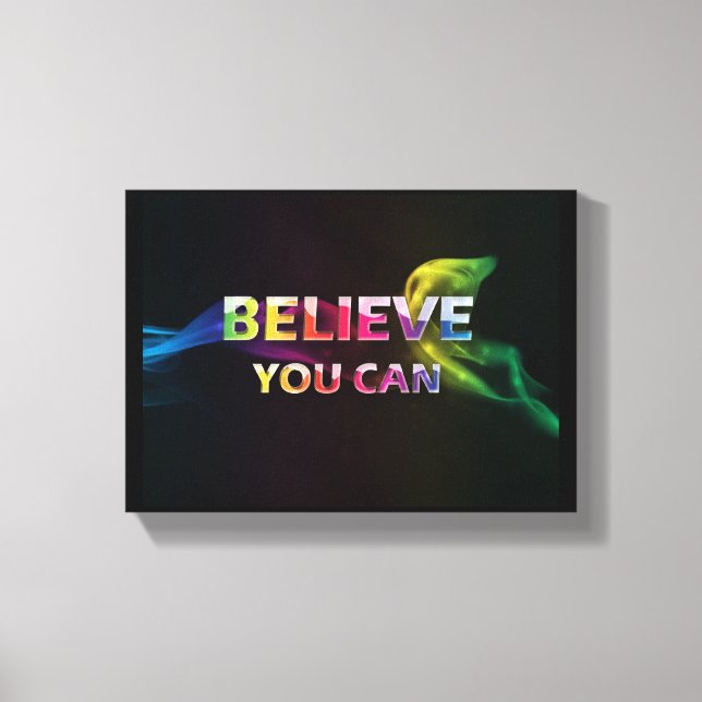 Believe You Can Home Studio Office Black Canvas Print (Front)