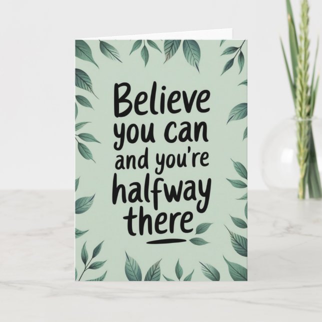 "Believe You Can" Motivational Quote Card (Front)