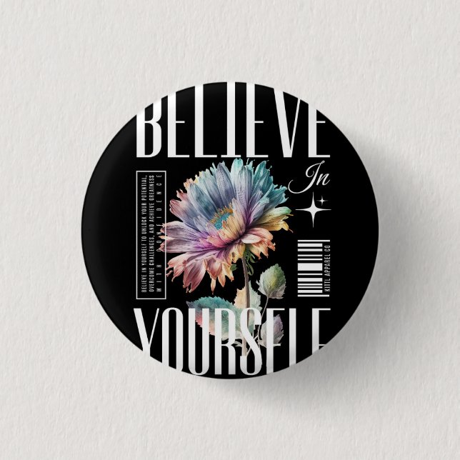 Believe your self Logo design Button (Front)