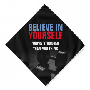 Believe Yourself Bodybuilding Fitness Motivational Bandana