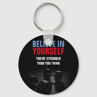 Believe Yourself Bodybuilding Fitness Motivational Keychain