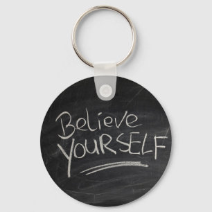 Believe yourself keychain